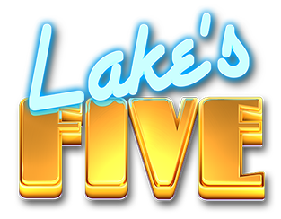 Lake’s Five